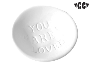 You Are Loved Dish